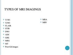 two different types of mri images are shown in this diagram, with the names and abbreviations