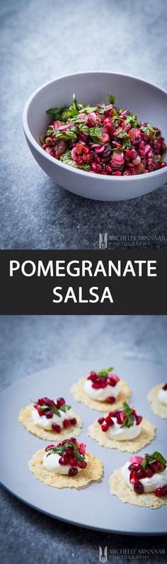 some food is in a white bowl and on a plate with the words pomegranate salsa