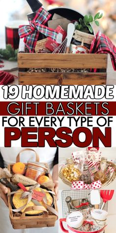 gift baskets for every type of person with text overlay that reads 19 homemade gift baskets for every type of person