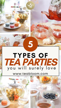 there are five types of tea parties you will surely love, and they're all over the place