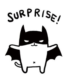 a black and white drawing of a bat with the words surprise on it's chest