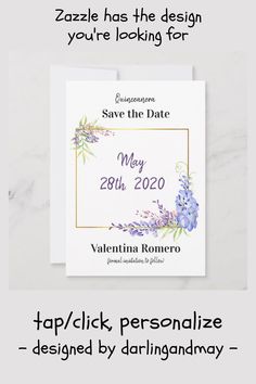 save the date card with flowers on it and text that reads, zazzle has the design you're looking for