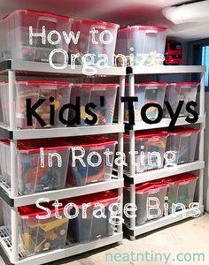 storage bins are stacked on top of each other with the words how to organize kids'toys in rotating storage bins