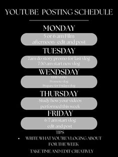 a black and white poster with the words youtube posting schedule