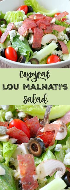 a close up of a salad in a bowl with the words copycat lou malnati's salad