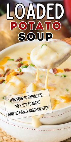 loaded potato soup is so easy to make and no fancy ingredients on the spoon in this recipe