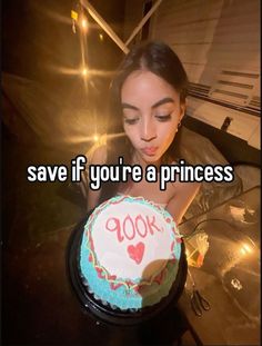 a woman holding a cake with the words save if you're a princess