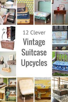 vintage suitcases are upcycled and displayed in this collage with the words, 12 clever ways to repurpose old suitcases