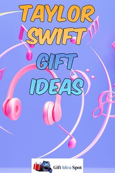 an advertisement for taylor swift's gift ideas, featuring headphones and music notes