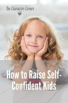 How You Can Raise Self-Confident Kids Godly Character, Ages And Stages, Parenting Challenge, Wrong People, Raising Godly Children, Biblical Worldview, Mom Encouragement, Intentional Parenting, Parenting Help