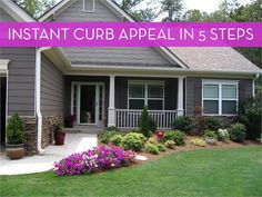 a gray house with purple lettering that says instant curb appeal in 5 steps