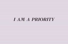 the words i am a priority are in black and white on a light purple background