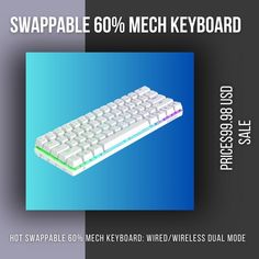 a computer keyboard with the words, swappable 60 % mech keyboard