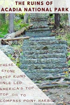 the steps leading up to the ruins of acadia national park in washington, dc