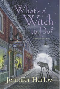 the cover of what's a witch to do? by jenny hartow, illustrated by