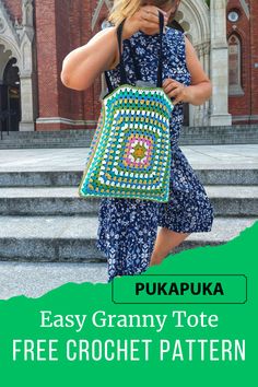 a woman is walking down the steps with a purse on her shoulder and text overlay that reads, easy granny tote free crochet pattern