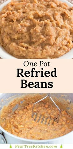 one pot refried beans in a white bowl and another image with text overlay