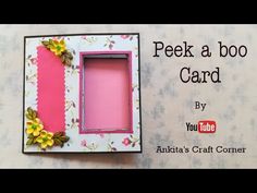 an open box with flowers on it and the words peek a boo card written below