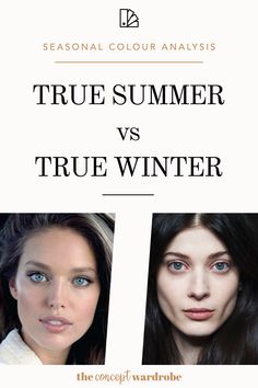 Winter Vs Summer Color Analysis, True Summer Vs True Winter, True Winter Vs Bright Winter, True Summer Color Analysis, True Summer Hair Color, Sn Kibbe, Cold Skin Tone, Seasonal Colour Analysis, The Concept Wardrobe