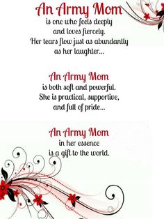 an army mom is one who feels deeply and loves freely