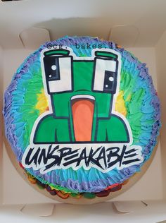 there is a cake in the box that says unspeakable