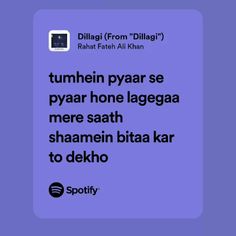 a purple background with the words tumheinn pyaar se pyaar hone laggaa me saath shaam bita kar to deh