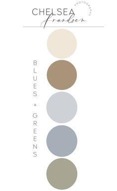 the color palette for chelsea's favorite neutrals is shown in shades from blue to grey