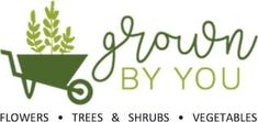 the logo for grown by you flowers, trees, and shribs vegetable shop