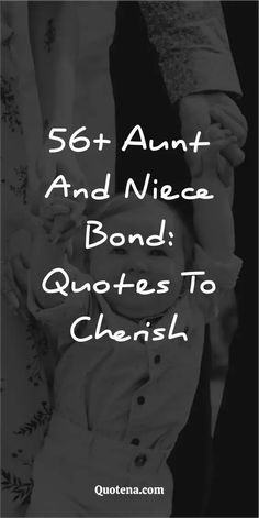 56+ Aunt and Niece Bond: Quotes to Cherish Funny Aunt Quotes, Aunt Quotes Funny, Aunt Quotes