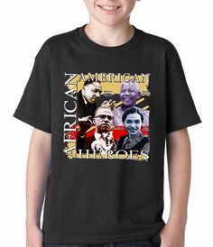 Full Color African American Heroes Kids T-shirt Kids Black, American Heroes, African American, Cotton Tshirt, T Shirts, History