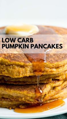 stack of low carb pumpkin pancakes with syrup drizzled on top and text overlay reading low carb pumpkin pancakes