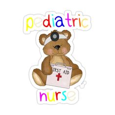 a teddy bear holding a first aid sign with the words pediatric on it's chest