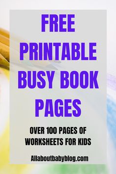 the free printable busy book pages for kids are great to use with your child's books