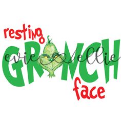 the grinch face logo is green and has red lettering that reads resting grinch face