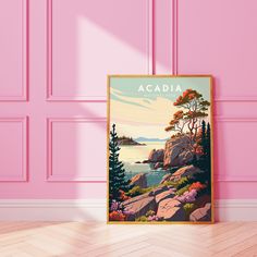 a pink wall with a poster on it that says acadia in the center