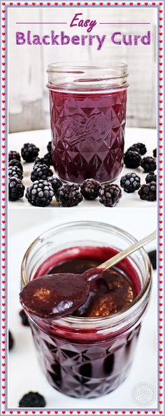 blueberry curd in a glass jar with berries around it and the words easy blackberry curd