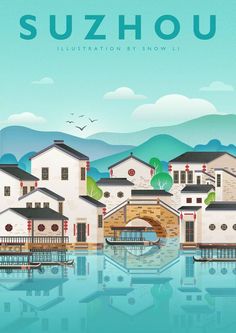 a poster with houses on the water and mountains in the background that says suzhou