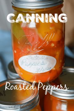 canning canned peppers in mason jars with the title overlay reading canning how to make roasted peppers