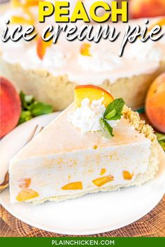 a slice of peach ice cream pie on a white plate with the title overlay