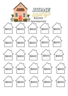 a house savings sheet with the words, home savings $ 10 00 downpay