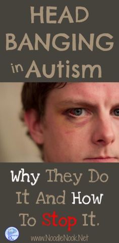 Do you have students who hit their heads and injure themselves? Here’s a guide to why they do and also how to help. Head Banging in Autism | NoodleNook I Feel Bad, Sensory Issues, What Can I Do, Social Emotional, Speech And Language, Social Skills, Special Education