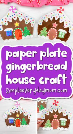 paper plate gingerbread house craft with text overlay that says paper plate gingerbread house craft