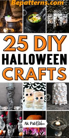 25 diy halloween crafts with text overlay that reads 25 diy halloween crafts