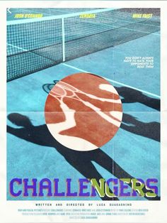 a movie poster for the film challengers with two people playing tennis on a court