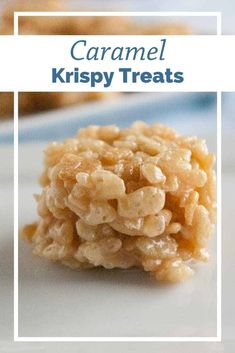 caramel krispy treats stacked on top of each other with the title overlay