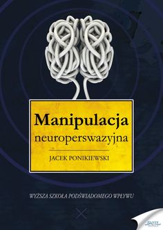 the book cover for manupulaca neuroperswazynia