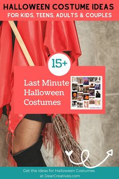 halloween costumes for kids and adults with text overlay that reads 15 last minute halloween costumes