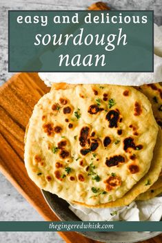 an easy and delicious sourdough naan recipe