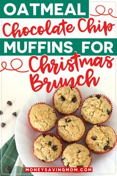 oatmeal chocolate chip muffins for christmas brunch on a plate