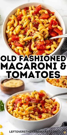 an image of old fashioned macaroni and tomatoes in a white bowl with text overlay